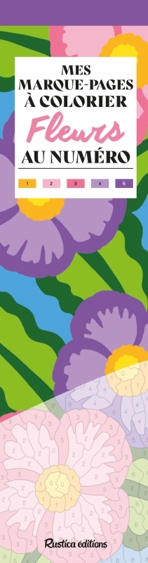 Fleurs: mes marque-pages à colorier au numéro