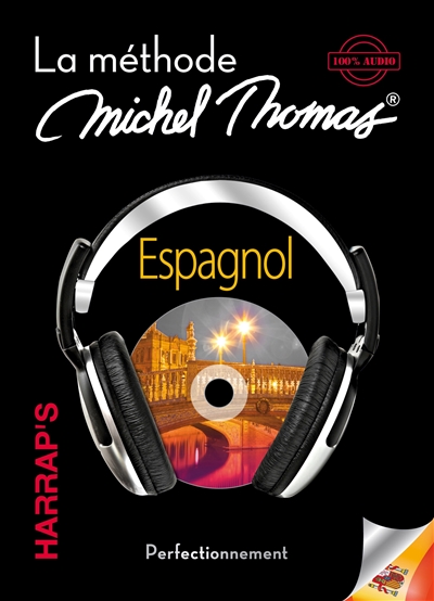 Harrap's Michel Thomas Espagnol perfectionnement