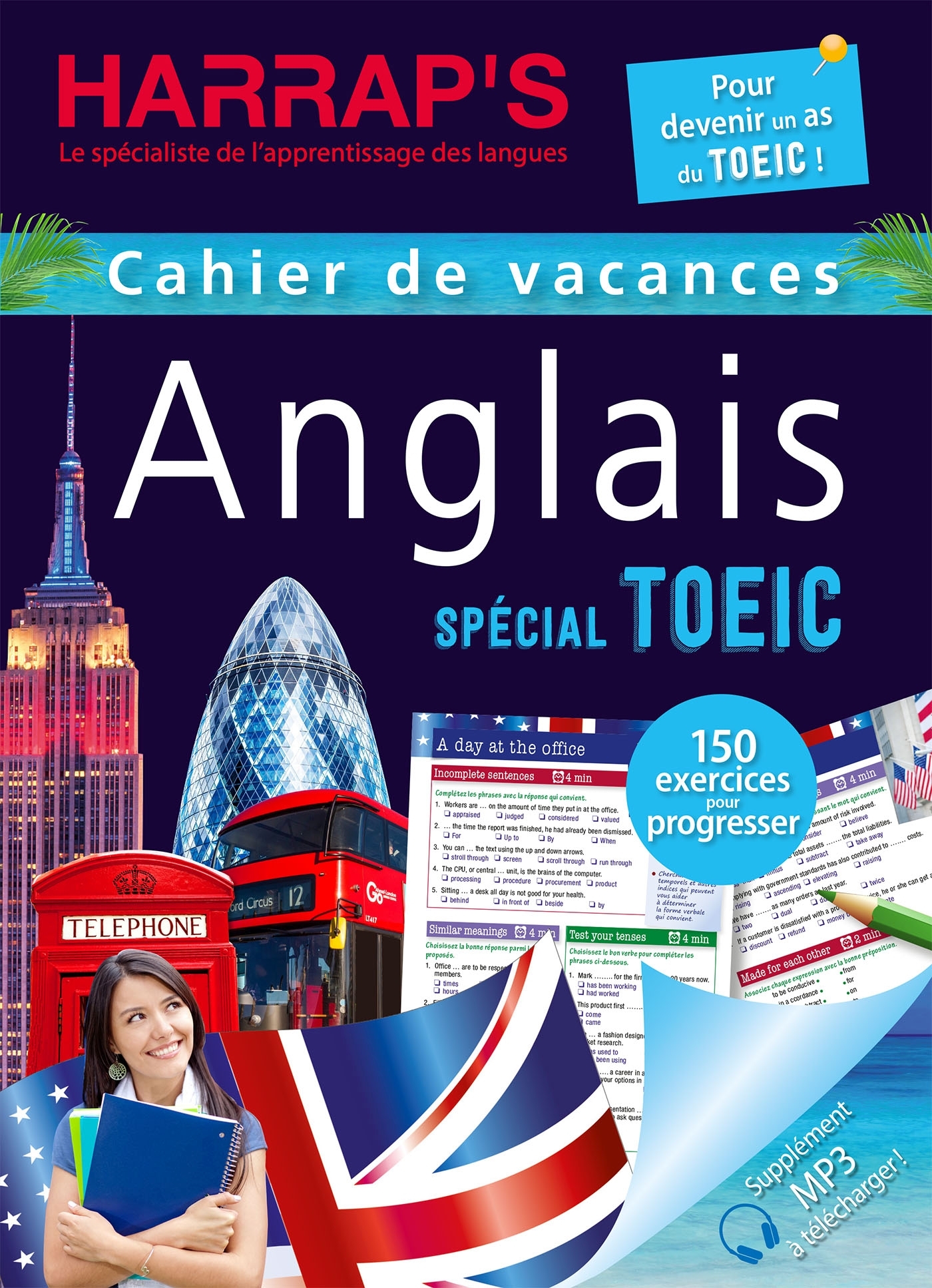 Anglais spécial TOEIC: cahier de vacances: 150 exercices pour progresser