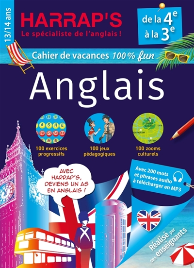 Cahier de vacances anglais Harrap's: de la 4e à la 3e, 13-14 ans