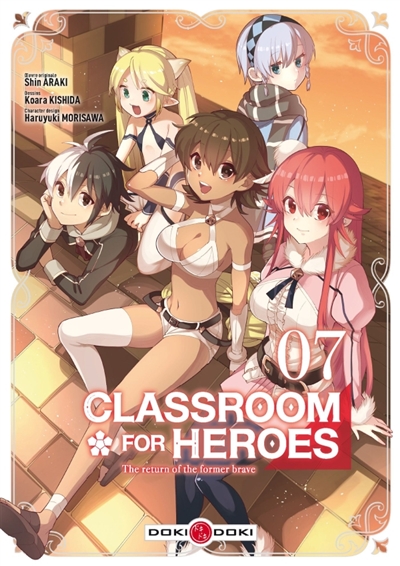 Classroom for heroes: the return of the former brave. Vol. 7