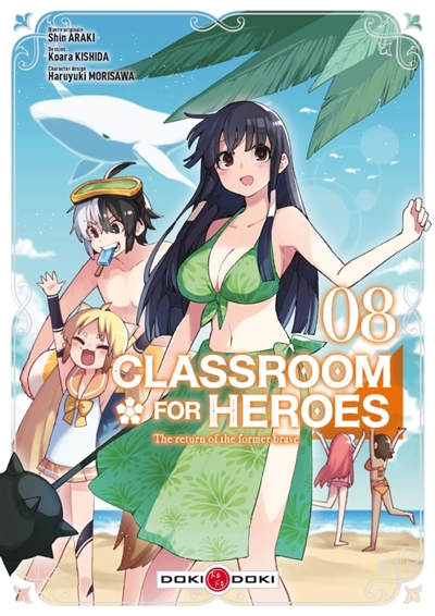 Classroom for heroes: the return of the former brave. Vol. 8