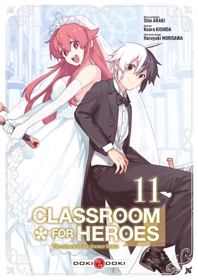 Classroom for heroes: the return of the former brave. Vol. 11