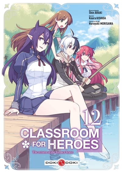 Classroom for heroes: the return of the former brave. Vol. 12
