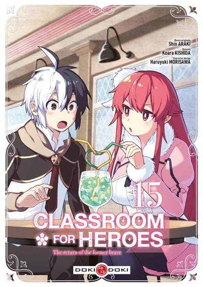 Classroom for heroes: the return of the former brave. Vol. 15