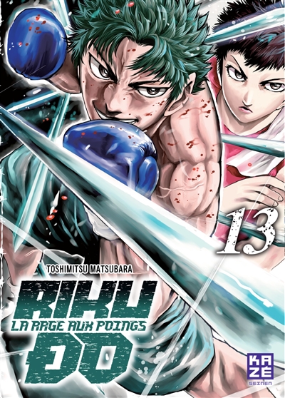Riku-do: la rage aux poings. Vol. 13