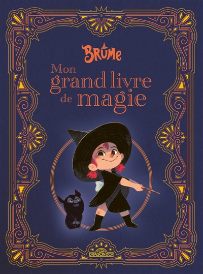 Brume: mon grand livre de magie
