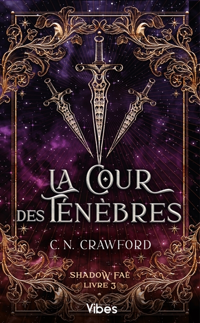 Shadow faé. Vol. 3. La cour des ténèbres