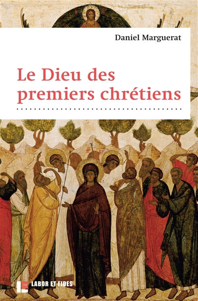 Le Dieu des premiers chrétiens