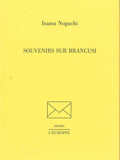 Souvenirs sur Brancusi