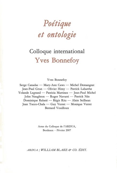 Poétique et ontologie: actes du colloque, Bordeaux, février 2007