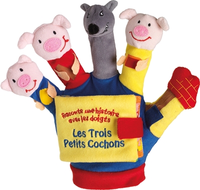Les trois petits cochons: le livre-gant