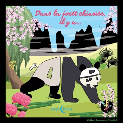 Dans la forêt chinoise, il y a...: Panda