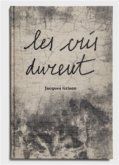 Les cris durent