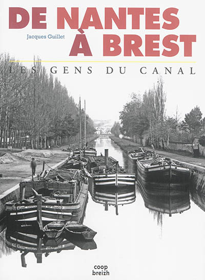 De Nantes à Brest - les gens du Canal