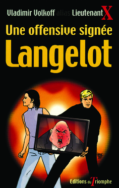Langelot. Vol. 8. Une offensive signée Langelot