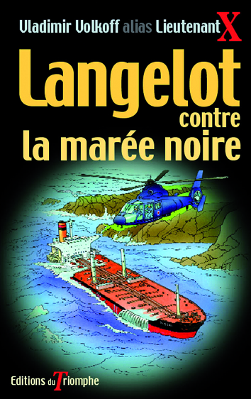 Langelot. Vol. 35. Langelot contre la marée noire