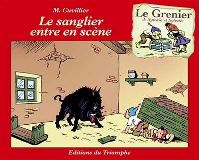 Le grenier de Sylvain et Sylvette. Vol. 9. Le sanglier entre en scène