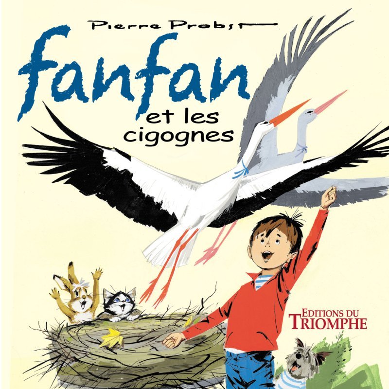 Les aventures de Fanfan. Vol. 5. Fanfan et les cigognes