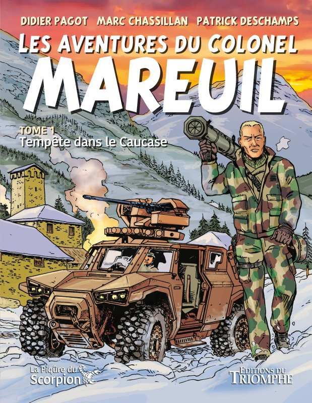 Les aventures du colonel Mareuil. Vol. 1. Tempête dans le Caucase