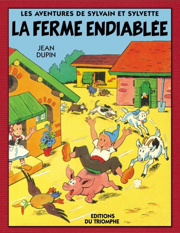 Les aventures de Sylvain et Sylvette. La ferme endiablée