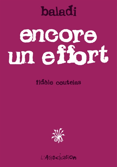 Encore un effort: fidèle coutelas