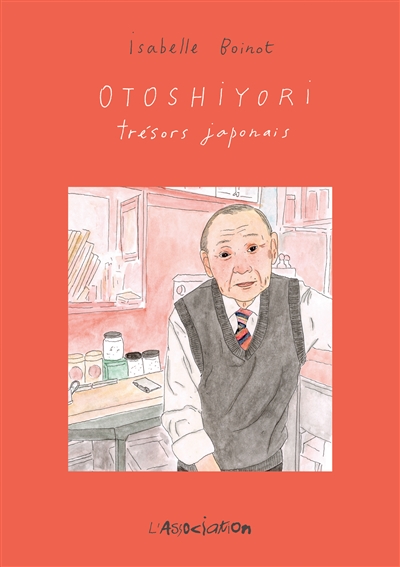 Otoshiyori: trésors japonais