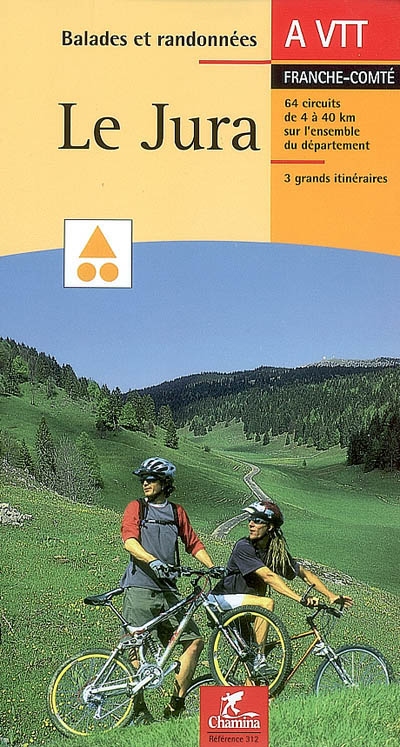 Le Jura, Franche-Comté, à VTT: 64 circuits de 4 à 40 km sur l'ensemble du département, 3 grands itinéraires