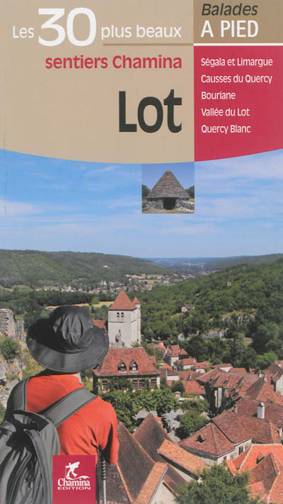 Lot: Ségala et Limargue, Causses du Quercy, Bouriane, Vallée du Lot, Quercy Blanc