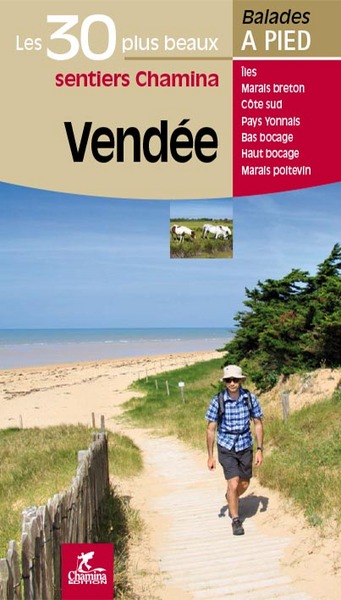 Vendée: les 30 plus beaux sentiers