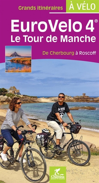 EuroVelo 4: le tour de Manche: de Cherbourg à Roscoff