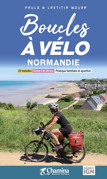 Boucles à vélo Normandie: 20 balades, entre 6 et 36 km, pratique familiale et sportive