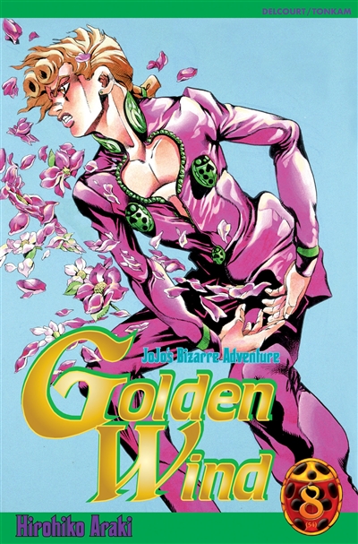 Golden wind: Jojo's bizarre adventure. Vol. 8. La contre-attaque de Gold Experience