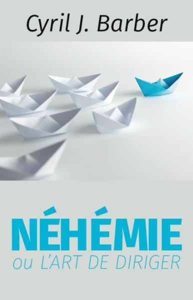 Néhémie ou L'art de diriger