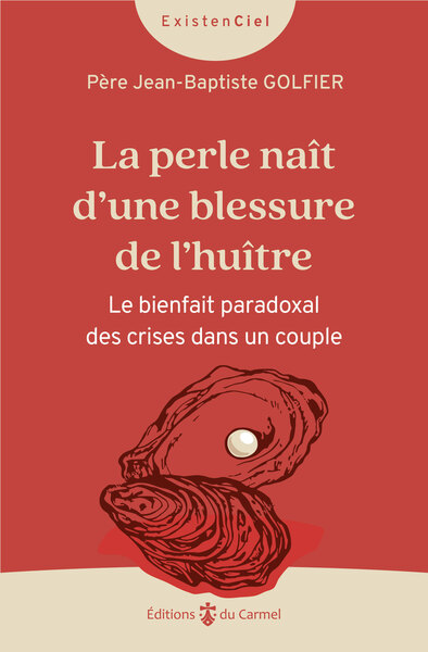 La perle naît d'une blessure de l'huître: le bienfait paradoxal des crises dans un couple