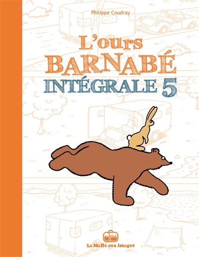 L'ours Barnabé: intégrale. Vol. 5