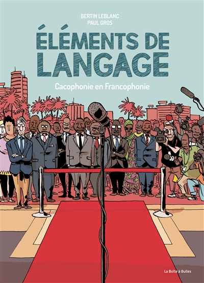 Eléments de langage: cacophonie en francophonie