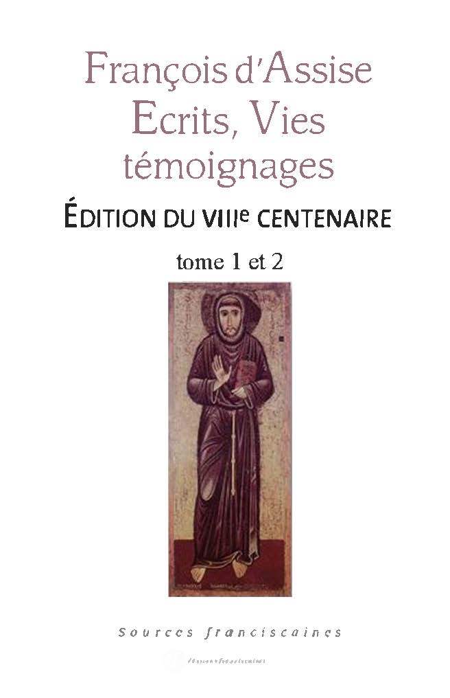François d'Assise écrits, vies, témoignages - totum (tomes 1 et 2)