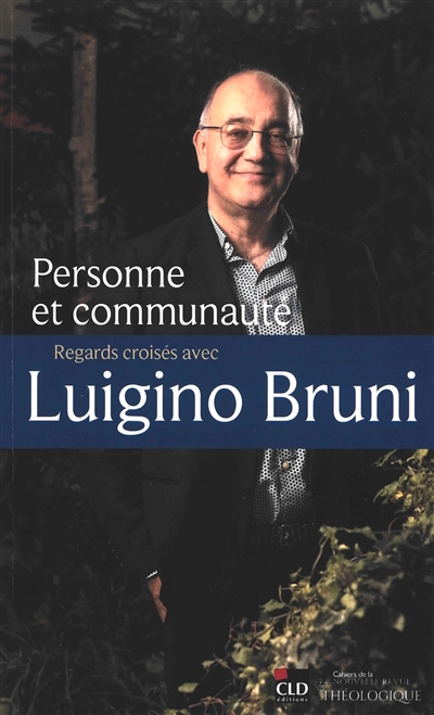 Personne et communauté: regards croisés avec Luigino Bruni