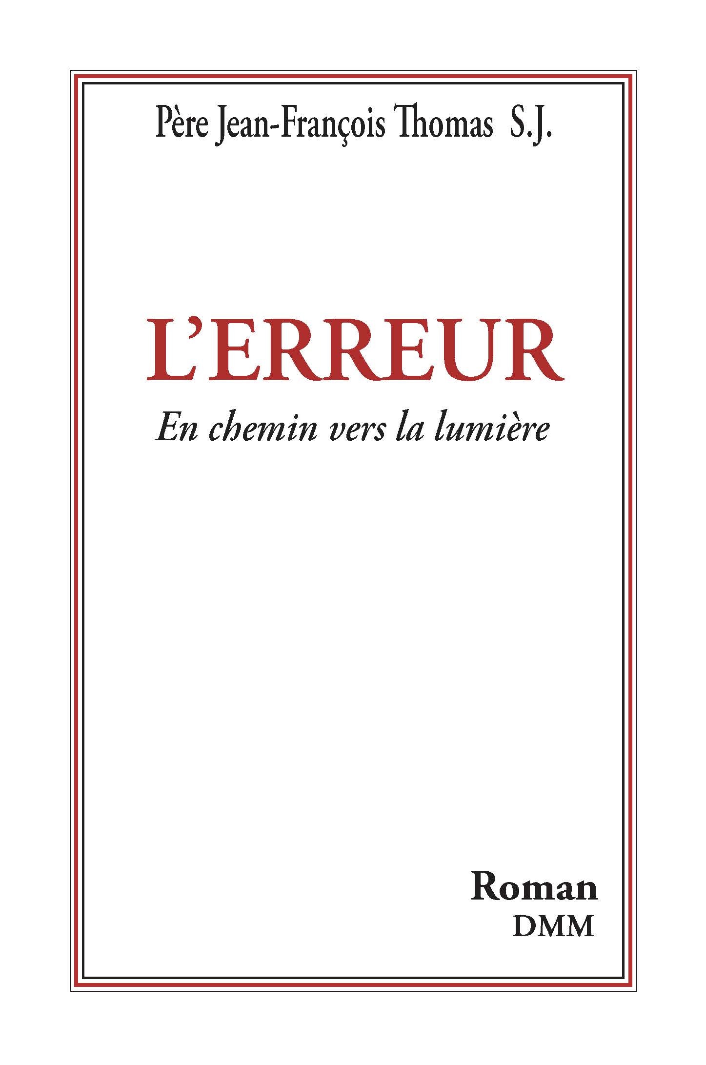 L'erreur: en chemin vers la lumière