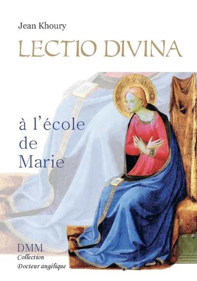 Lectio divina: à l'école de Marie