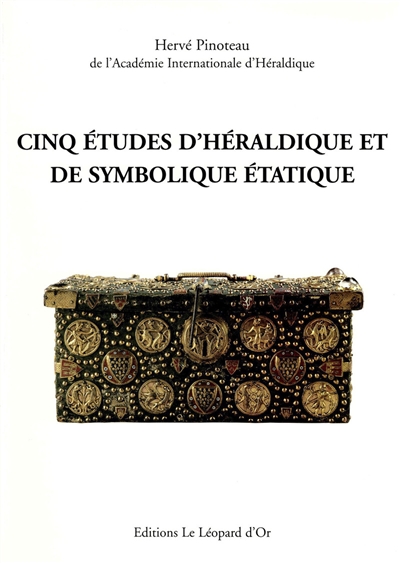 Cinq études d'héraldique et de symbolique étatique