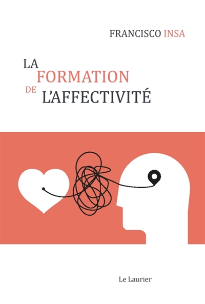 La formation de l'affectivité