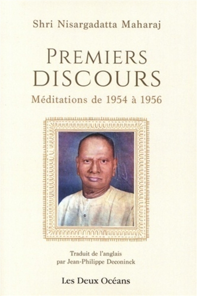 Premiers discours: méditations de 1954 à 1956