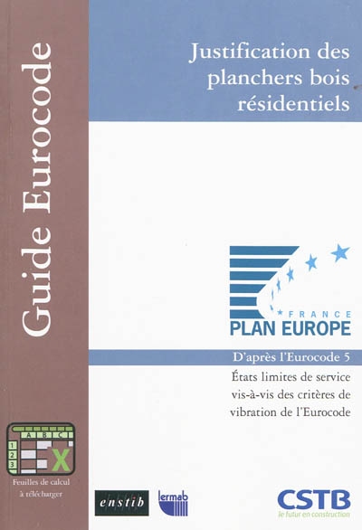 Justification des planchers bois résidentiels - D'aprés l'Eurocode 5.Etats limites de service vis-à-vis des critères de vibration de l'Eurocode