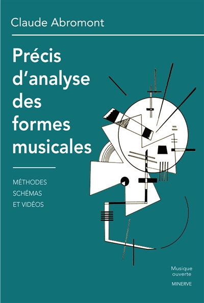 Précis d'analyse des formes musicales: méthodes, schémas et vidéos