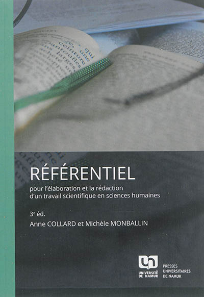 Referentiel pour l'elaboration et la redaction d'un travail scientifique en sciences humaines. 3e ed