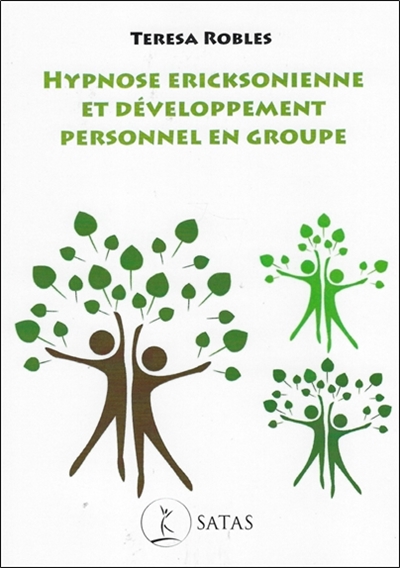 Hypnose ericksonienne et développement personnel en groupe