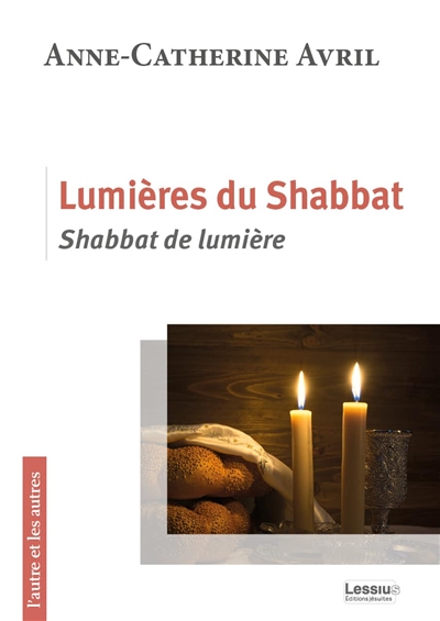 Lumières du shabbat: shabbat de lumière