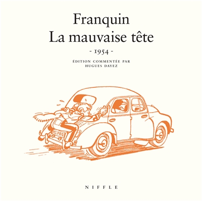 Spirou et Fantasio. Vol. 6. La mauvaise tête: 1954